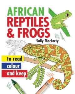 African Reptiles & Frogs To Read, Colour & Keep (Paperback) 9781431700165